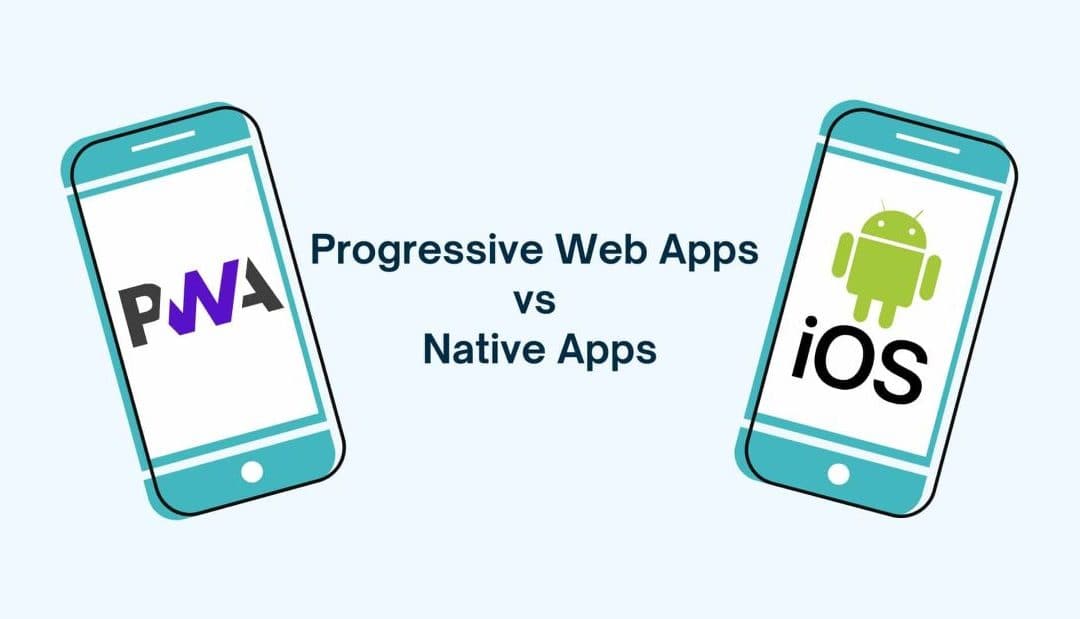 Progressive Web Apps vs Mobile Apps